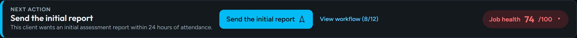 Next action bar on a job: check stalled drying, with a job health score of 78